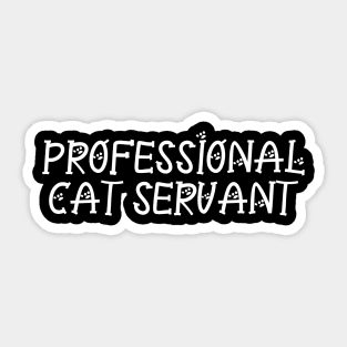 Professional Cat Servant Sticker